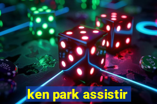 ken park assistir